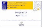 Department of Child Services Practice Indicator Reports ... · Screen Outs For Feb 2010 to Apr 2010 Percent Resulting in Removal Count Count Assessments Substantiated For Feb 2010