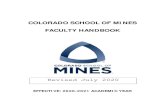 COLORADO SCHOOL OF MINES FACULTY HANDBOOK · Mines, hereinafter "Mines," including those who have been designated as exempt from the State Personnel System. The Board, which defines