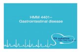 HMM 4401– Gastrointestinal disease - Universitetet i oslo · Main gastrointestinal diseases • Swallowing problems, dry mouth, loss of appetite • Heart burn, esophagitis, reflux
