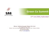 Green Co Summit€¦ · Green Co Summit 17th June 2016, Hyderabad Shree Ashtavinayak Glass Pvt.Ltd (A Toughened Glass Unit) Works :-Gat No.216,Dhawadwadi Road, Khandala, Dist:- Satara-412802.