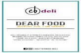  · DEAR FOOD C deli WITHOUT YOU. I AM CRANKY HEALTHY SPECIAL BOWL O g CHATTERBOX DELI RS.868 Chicken Skewers with Hummus, Cucumber with Cherry tomatoes and