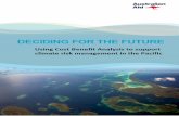 Cost-Benefit Analysis for - pacificclimatechange.net...To cost effectively respond to climate change and other development challenges, decision makers require robust information and