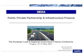 DEXIA Public Private Partnership & Infrastructure Finance€¦ · Overview of PPP Schemes used in Europe Perspectives Case studies Contacts 3 11 13 23 41 Table of contents. 3 Dexia