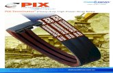 PIX-Terminator (Heavy-duty, High Power Wrap Belts) · PIX-Terminator is a latest evolution in power transmission technology with the help of Dry Cover Belts. For ® ultimate performance