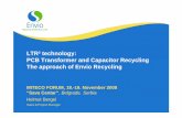 LTR² technology: PCB Transformer and Capacitor Recycling The … Helmut Bergel - LTR2 technology.pdf · Video Presentation of ENVIO [5:40] Helmut Bergel -26-Envio – your ideal