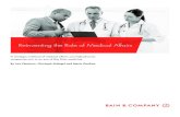 Reinventing the Role of Medical Affairs - Bain & Company...Reinventing the Role of Medical Affairs A strategic overhaul of medical affairs can help pharma companies win in an era of