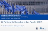 EU Parliament’s Resolution to Ban Palm by 2020 · 2017. 10. 26. · for palm oil and products containing palm oil that enter the EU market, ( no ecosystem degradaon, no changes