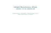 HQO Business Plan - hqontario.ca · 1.5.2 Public and Patient Engagement The Ontario government's Patients First strategy requires that health care organizations be more flexible and