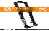 2016 Lyrik - SRAM€¦ · SRAM LLC WARRANTY EXTENT OF LIMITED WARRANTY Except as otherwise set forth herein, SRAM warrants its products to be free from defects in materials or workmanship