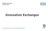 Innovation Exchanges · The Innovation Exchanges help innovators to understand local healthcare needs. ... • Patient consent models and linked patient records at system level ...