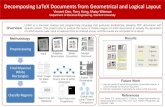 Decomposing LaTeX Documents from Geometrical and Logical … · Decomposing LaTeX Documents from Geometrical and Logical Layout Vincent Deo, Terry Kong, Maisy Wieman Department of