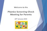 Phonics Screening Check Meeting for Parentsnutfieldprimary.co.uk/wp-content/uploads/2019/01/... · The Alphabetic Code English is an alphabetic language There are 26 letters in the
