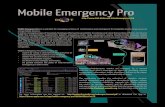 Mobile Emergency Pro...Mobile Emergency Pro Mobile Emergency Pro is a solution for managing actions of maintenance and emergency for hospitals and/or large areas by using mobile devices.