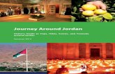 Journey Around Jordan - MoTA · 2014. 8. 11. · Amman-Um Qais-Pella-Northern Ghor-Amman 20 JDs Amman-Jala’d-Wadi Shue’ib-Salt-Amman 20 JDs Price per person Day Program details