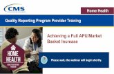 Achieving a Full APU/Market Basket Increase...“Pay-for-Reporting” Requirement (cont.) • Performance Period - For purposes of calculating compliance with this requirement, OASIS