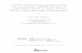 CFD-DEM Coupling for Systems of Fluid and Non-Spherical Particlesta.twi.tudelft.nl/users/vuik/numanal/fantin_afst.pdf · 2018. 11. 9. · CFD-DEM Coupling for Systems of Fluid and