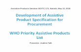 Development of Assistive Product Specification for ... · GATE’s vision A world where everyone in need has high-quality, affordable assistive products to lead a healthy, productive