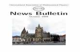 News Bulletin - IAMP · 2 IAMP News Bulletin, October 2009. Editorial A new page in the IAMP-Bulletin life by Pavel Exner (IAMP President) The IAMP News Bulletin is almost as old