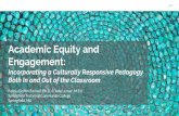 Engagement: Both In and Out of the Classroom Academic ... 61... · Academic Equity and Engagement: Incorporating a Culturally Responsive Pedagogy Both In and Out of the Classroom