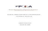 PUBLIC PROCUREMENT AND DISPOSAL GENERAL MANUAL€¦ · 2.5 Applicable Ethics in Procurement 2.6 Promotion of Transparency 2.7 Responsibility Authority and Accountability 2.8 Addressing