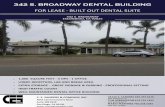 FOR LEASE BUILT OUT DENTAL SUITE€¦ · 342 s. broadway dental building for lease - built out dental suite 342 s. roadway esondido, a 92025 1,000 sqaure feet -3 ops -1 offie lo y,