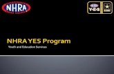 Youth and Education Services...The U.S. Army has been a sponsor of the NHRA YES Program since 2000. Their continued support and dedication to the YES Program and NHRA drag racing is