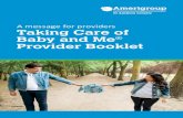 A message for providers Taking Care of Baby and Me ... · 3 Pregnancy and Beyond Resource Guide Identified pregnant women will receive the Pregnancy and Beyond Resource Guide that