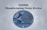 OSPRE Manufacturing Status Review...Where -- Aerospace Machine Shop How -- Drill Press Due Date--Feb 16th MANUFACTURING STATUS: Electrical 29 Electrical - Scope Assembly, Navigation