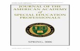 JOURNAL OF THE AMERICAN ACADEMYaasep.org/fileadmin/user_upload/JAASEP/JAASEP_Spring_2006.pdf · order to decrease the attrition percentage (Gersten, et. al., 2001). Special education