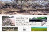 ARCHAEOLOGICAL STABILIZATION GUIDE · Archaeological Stabilization Guide 5 Destabilization Issue: Unauthorized digging/looting Location: The Block-Sterns site is located in eastern