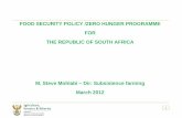 Food Security Policy Outlook - NAMC€¦ · SOUTH AFRICA’S ADOPTED FOOD SECURITY DEFINATION & THRESHOLD MEASURE - The policy defines food security as the right to have access and