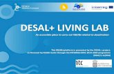 DESAL+ LIVING LAB · DESAL+ LIVING LAB is an open-access research ecosystem with several experimental and real locations in the Canary Islands mainly. With partners in Cape Verde,