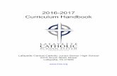 2016-2017 Curriculum Handbookcc.lcss.org/wp-content/uploads/2016/04/LCSS... · This integration of religious truth and values with life distinguishes Central Catholic from other schools.