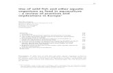 Use of wild fish and other aquatic organisms as feed in aquaculture … · 2010. 9. 16. · 2. OVERVIEW OF AQUACULTURE SYSTEMS AND PRACTICES IN EUROPE This section looks at the nature