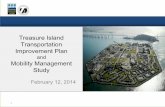 Treasure Island Transportation Improvement Plan · 12/14/2002  · • Coast Guard Facility Location and Existing Conditions . 3 • Up to 100,000 sf Office ... • Dense development
