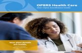 OPERS Health Care...If you are a pre-Medicare plan participant, you have access to a variety of health and wellness programs that cater towards differing lifestyles to help you reach