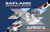 WE BELIEVE IN AFRICA - Safland · SAFLAND.com Tel: +264 61 254 972/3 | Fax: +264 61 225 274 | Email: reception@sa˜and.com Address: Ballot Place 8 Ballot Street | Erf 1071 | Windhoek