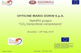 OFFICINE MARIO DORIN S.p.A. - NxtHPG€¦ · Mauro Dallai Bruxelles – 29th May 2015 2 Test results of experimental campaign in Enea • Operating conditions of the compressor in