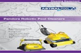 Pandora Robotic Pool Cleaners · 2011. 12. 7. · Gold Coast: 07 5552 2600 Townsville: 07 4750 3100 Adelaide: 08 8152 7600 Perth: 08 9350 2600 sales@astralpool.com.au Pandora Residential
