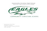 Community Christian High School · Community Christian High School 2020-2021 High School Course Catalog Administrator: Tom Tuttle Principal: Lisa Strom 1300 19th Ave SW, Willmar MN