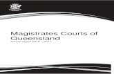 Magistrates Courts of Queensland...Brisbane Magistrates Court 363 George Street Brisbane PO Box 1649 Brisbane QLD 4001 CHAMBERS OF THE CHIEF MAGISTRATE PH +61 7 3247 4565 FX +61 7