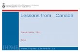 Lessons from Canadahealthpolicy.ucla.edu/...Deber-ppt-mar2019.pdfDeber, Roos, Forget et. al. studied Manitoba Kenneth C. K. Lam did in-depth analysis for his PhD This work done by