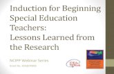 Induction for Beginning Special Education Teachers ...ncipp.education.ufl.edu/files_23/StateWebinarOct2011.pdfeducation teachers January 2012 Training for mentors of beginning special