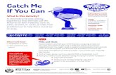Catch Me If You Can - docushare.everett.k12.wa.us · Catch Me If You Can What Is this Activity? In this hide-and-seek activity, experience how animals use the features of their habitats,