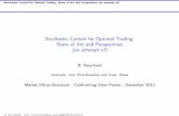 Stochastic Control for Optimal Trading: State of Art and ...bouchard/pdf/Bouchard_MMS.pdf · Stochastic Control for Optimal Trading: State of Art and Perspectives (an attempt of)