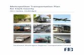 Metropolitan Transportation Plan for Clark County · Metropolitan Transportation Plan, 2011 Update, Unabridged Metropolitan Transportation Plan for Clark County Unabridged for State