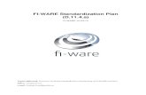 FI-WARE Standardization Plan (D.11.4.a) · FI-WARE-12-03-12 -WARE activities. FI-WARE Standardisation Plan Contract No.: 285248 ... IBM-CH THALES TI FT NSN-G NSN-H NSN-FI DT TRDF