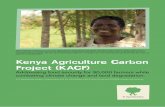Kenya Agriculture Carbon Project (KACP) · Increase food security through increased farm productivity and diversified food sources Increase farm income through farming as a business