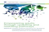Empowering adults through upskilling and reskilling pathways · 2.4.2. Second stakeholder consultation 65 2.4.3. Stakeholder consultations outcomes and reflection points 66 3. Analytical