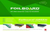 Commercial Foilboard GREEN - Pricewise Insulation · Heat Flow Out Heat Flow In Green 25 R2.5 t R2.2 t Green 20 R2.3 t R2.1 t Green 15 R2.2 t R2.0 t Green 10 R2.1 t R1.8 t Heat Flow